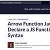 How to Declare a JS Arrow Function⁠—My Recent freeCodeCamp Article